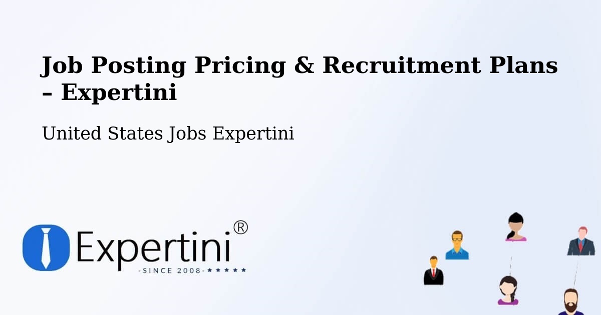 Job Posting Pricing & Recruitment Plans – Placitas - Placitas, United States Jobs Expertini